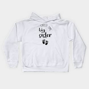 First time big sister | soon big sister Kids Hoodie